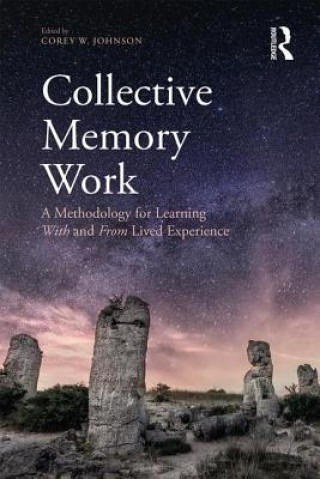 Libro Collective Memory Work Corey W Johnson