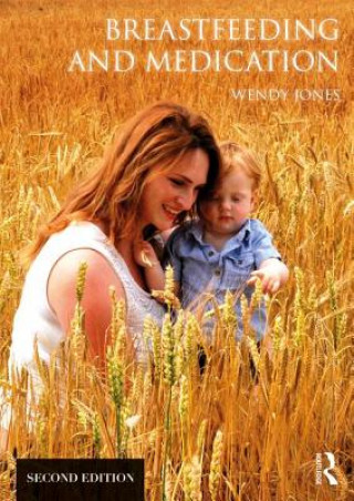 Книга Breastfeeding and Medication Jones