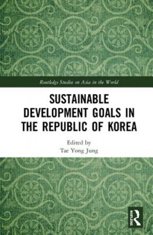 Kniha Sustainable Development Goals in the Republic of Korea 