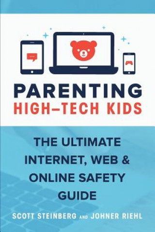 Kniha Parenting High-Tech Kids SCOTT STEINBERG