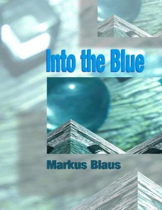 Książka Into the Blue MARKUS BLAUS