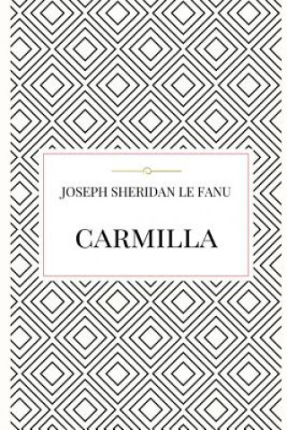Kniha Carmilla JOSEPH SHER LE FANU