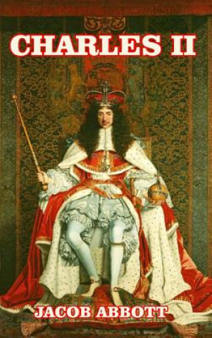 Książka Charles II JACOB ABBOTT