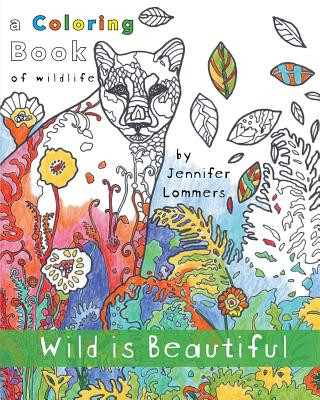 Libro Wild is Beautiful JENNIFER LOMMERS
