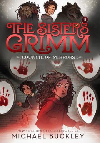 Könyv Council of Mirrors (The Sisters Grimm #9) Michael Buckley