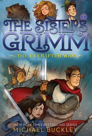 Kniha Everafter War (The Sisters Grimm #7) Michael Buckley