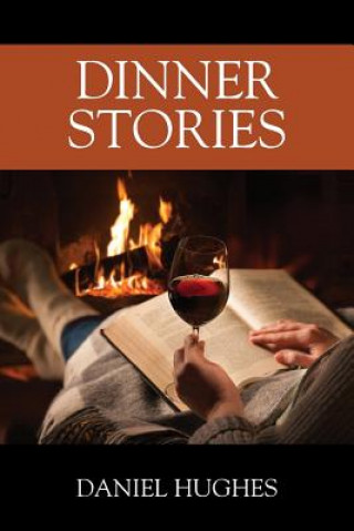 Knjiga Dinner Stories DANIEL HUGHES
