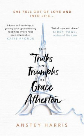 Książka Truths and Triumphs of Grace Atherton ANSTEY HARRIS