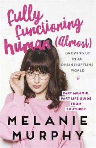 Книга Fully Functioning Human (Almost) Melanie Murphy