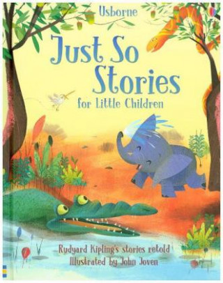 Könyv Just So Stories for Little Children John Joven