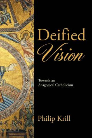 Boek Deified Vision PHILIP KRILL