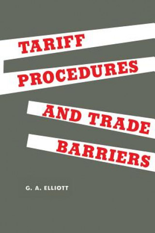 Carte Tariff Procedures and Trade Barriers ELLIOTT