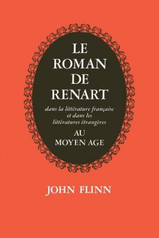 Kniha Le Roman de Renart JOHN FLINN