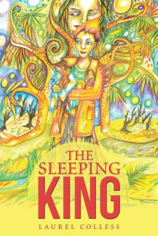 Knjiga Sleeping King LAUREL COLLESS