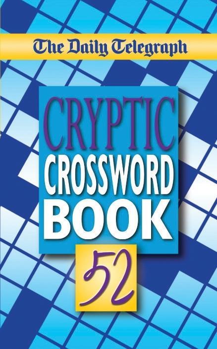 Könyv Daily Telegraph Cryptic Crosswords Book 52 Telegraph Group Limited