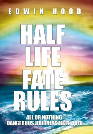 Kniha Half Life Fate Rules EDWIN HOOD