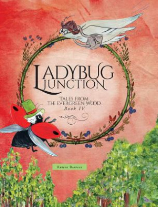 Kniha Ladybug Junction RENEE BARNES
