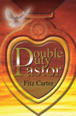 Könyv Double Duty Pastor FITZ CARTER