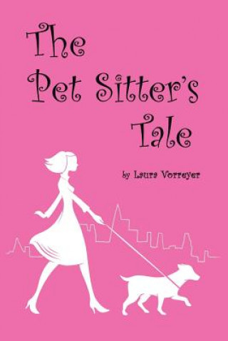 Kniha Pet Sitter's Tale LAURA VORREYER