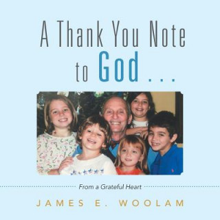 Carte Thank You Note to God . . . JAMES E. WOOLAM