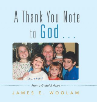 Carte Thank You Note to God . . . JAMES E. WOOLAM