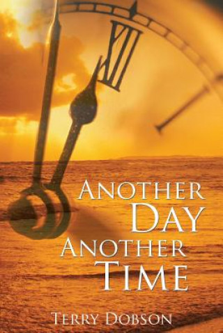 Buch Another Day Another Time TERRY DOBSON