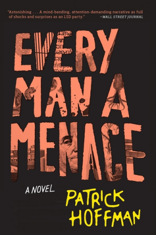 Книга Every Man a Menace Patrick Hoffman