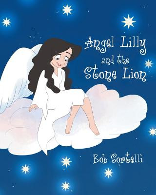 Carte Angel Lilly And The Stone Lion BOB SORTELLI
