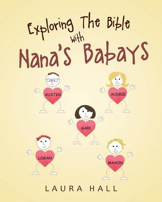 Βιβλίο Exploring The Bible With Nana's Babays LAURA HALL