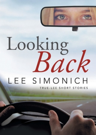 Knjiga Looking Back LEE SIMONICH