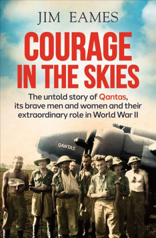 Book Courage in the Skies Jim Eames
