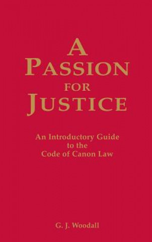 Kniha Passion for Justice George J. Woodall