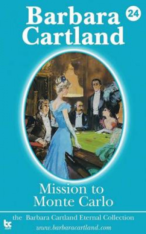 Książka Mission to Monte Carlo Barbara Cartland