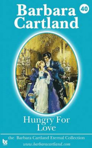 Книга Hungry for Love Barbara Cartland