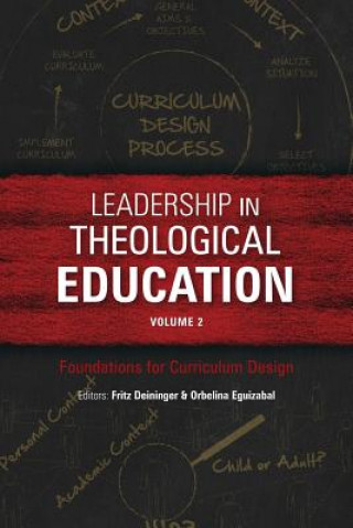Könyv Leadership in Theological Education, Volume 2 Fritz Deininger