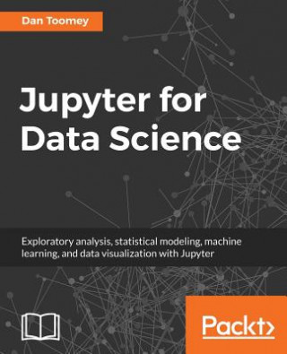 Książka Jupyter for Data Science Dan Toomey