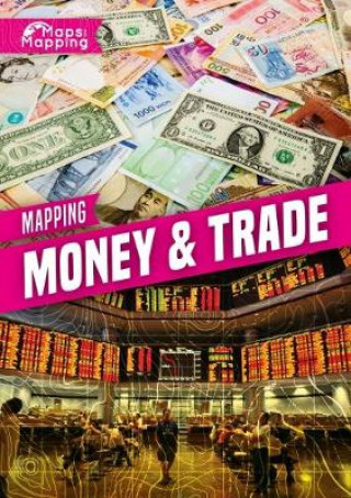 Livre Mapping Money & Trade Alex Brinded