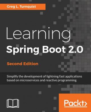 Carte Learning Spring Boot 2.0 - Greg L. Turnquist