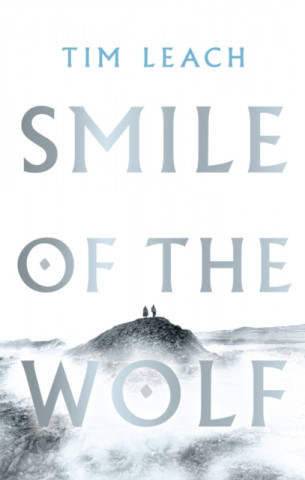 Kniha Smile of the Wolf Tim Leach