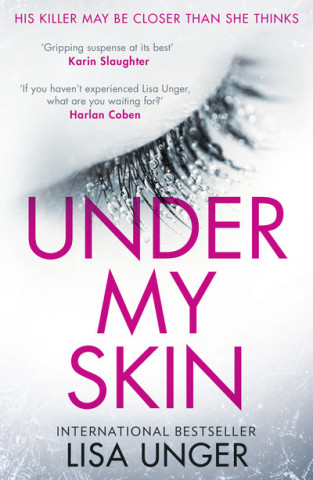 Könyv Under My Skin Lisa Unger