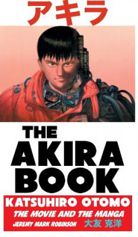 Книга Akira Book JEREMY MAR ROBINSON