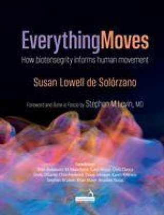 Knjiga Everything Moves Susan Lowell