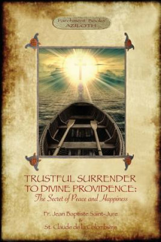 Carte Trustful Surrender to Divine providence Jean Baptiste Saint-Jure