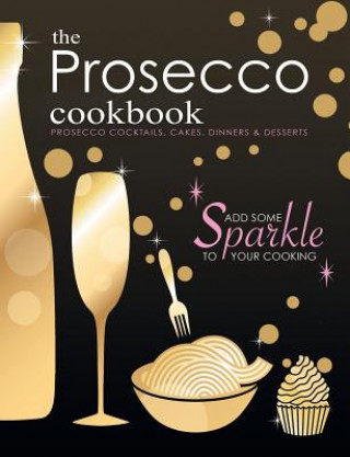 Kniha Prosecco Cookbook COOKNATION