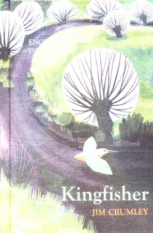 Книга Kingfisher JIM CRUMLEY