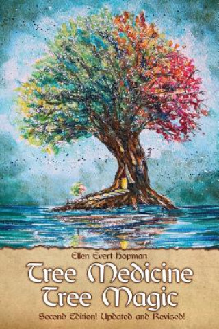 Kniha Tree Medicine Tree Magic ELLEN EVERT HOPMAN