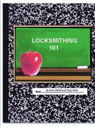 Kniha Locksmithing 101 (L101) DON OSHALL