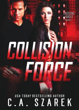 Livro Collision Force C.A. SZAREK
