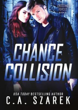 Book Chance Collision C.A. SZAREK