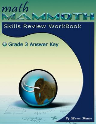 Książka Math Mammoth Grade 3 Skills Review Workbook Answer Key MARIA MILLER